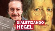 Espectro do Comunismo: Dialética em Hegel 