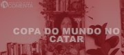&#127897;️ ESQUERDA DIARIO COMENTA | Copa do Mundo no Catar - YouTube