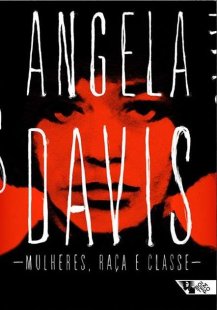 Livro “Mulheres, raça e classe” de Angela Davis será lançado no Brasil