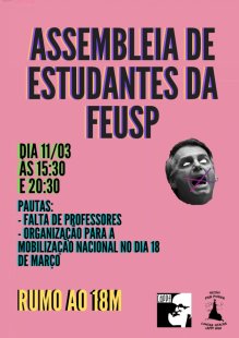 Estudantes da FEUSP realizam assembleia contra a precarização do curso e os ataques de Bolsonaro