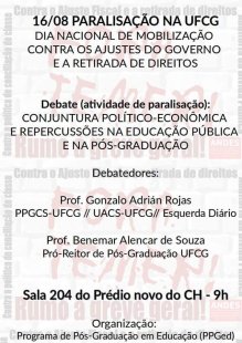 Na paralisação do dia 16/08 na Universidade Federal de Campina Grande (UFCG), Esquerda Diário participará de debate