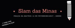 Slam das Mina + Verso Livre #3ªedição, neste sábado, em Porto Alegre