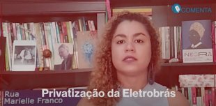 &#127897;️ESQUERDA DIARIO COMENTA | Privatização da Eletrobrás - YouTube