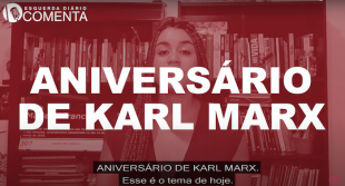 &#127897;️ ESQUERDA DIÁRIO COMENTA | ANIVERSÁRIO DE KARL MARX - YouTube