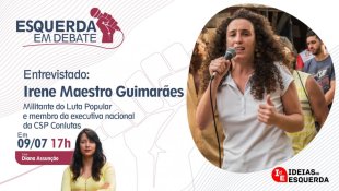 Irene Guimarães será a entrevistada da vez no programa Esquerda em Debate, sábado (09) às 17h
