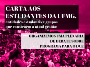 Carta aos estudantes da UFMG: organizemos uma plenária de debate sobre programa para o DCE