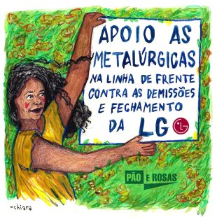 Envie sua foto: campanha em apoio às trabalhadoras metalúrgicas da LG em greve