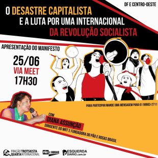 Centro-oeste: Porque ir na apresentação do Manifesto por uma Internacional da Revolução Socialista?
