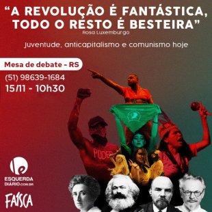 Venha debater com a Faísca RS: Juventude, anticapitalismo e comunismo hoje