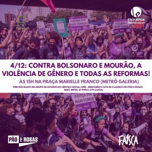 Sessão adiada: no dia 04/12 o debate é nas ruas, gritando junto às mulheres por Fora Bolsonaro e Mourão